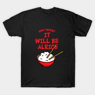 it will be alrice T-Shirt